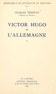 Victor Hugo et l'Allemagne (1). La formation, 1802-1830
