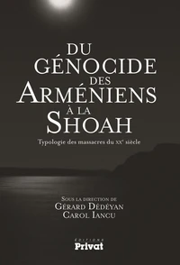Du génocide des arméniens à la Shoah