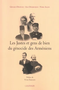 Les Justes et gens de bien du génocide des Arméniens