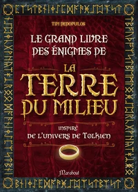 Grand livre des énigmes de la Terre du Milieu
