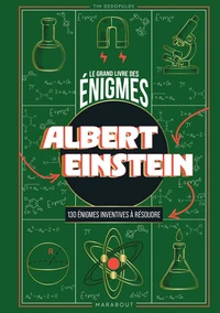 Le grand livre des énigmes Albert Einstein