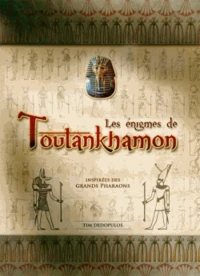 Les énigmes de Toutankhamon