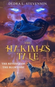  Dedra L. Stevenson - The Revenge of the Blue Jinni - The Hakima's Tale, #1.