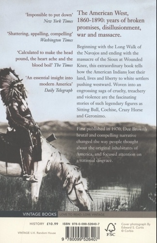 Bury My Heart At Wounded Knee - An Indian History... de Dee Brown - Bury My Heart At Wounded Knee Dee Brown