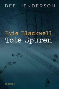 Evie Blackwell - Tote Spuren