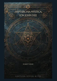 Heptarchia Mystica von John Dee