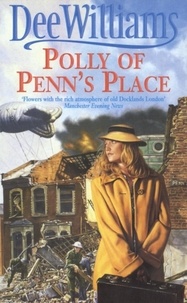 Dee Williams - Polly of Penn's Place - A compelling saga of sibling rivalry and lost love.