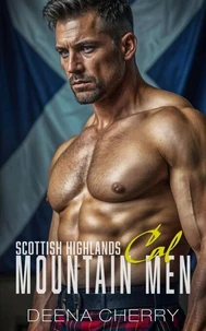 Scottish Highlands Mountain Men: Cal