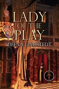  Deena Lindstedt - Lady of the Play.