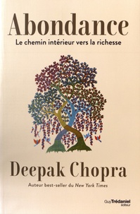Deepak Chopra - Abondance.