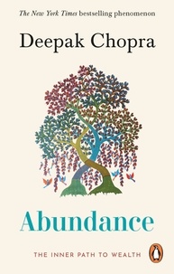 Deepak Chopra - Abundance - The Inner Path To Wealth.