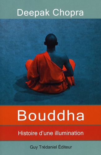 Bouddha. Histoire d'une illumination