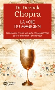 Téléchargements gratuits ebook pdf La voie du magicien  - Vingt leçons spirituelles pour transformer votre vie (French Edition) iBook DJVU