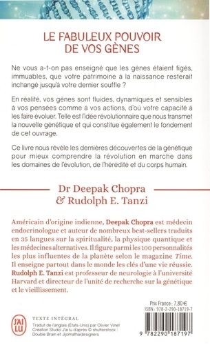 Le fabuleux pouvoir de vos gènes. Comment influer positivement sur votre ADN pour une meilleure santé physique et psychique