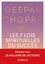 Les 7 Lois spirituelles du succès. Un guide pratique pour réaliser vos rêves