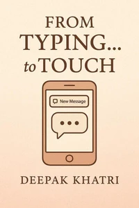 From Typing… to Touch