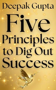 5 Principles To Dig Out Success