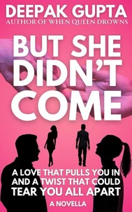 But She Didn't Come