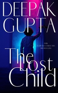  Deepak Gupta - The Lost Child.
