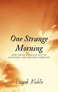  Deepak Mehto - One Strange Morning.