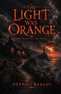 The Light Was Orange