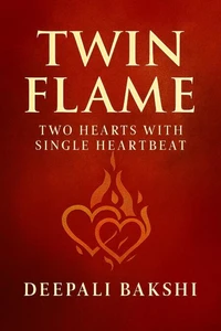 TwinFlame: Two Hearts With Single HeartBeat