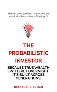 The Probabilistic Investor