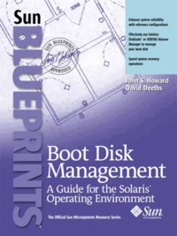 Boot Disk Management. A Guide For The Solaris Operating Environment