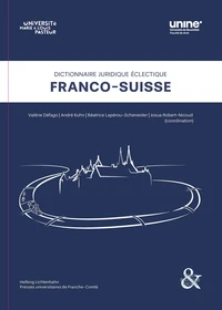 Dictionnaire juridique éclectique franco-suisse