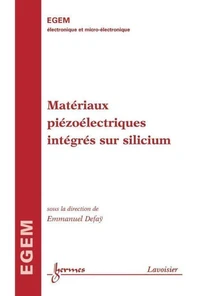Matériaux piézoélectriques intégrés sur silicium