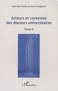 Acteurs et contextes des discours universitaires
