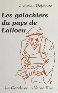 Les galochiers du Pays de Lalloeu