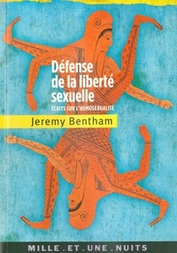 Défense de la liberté sexuelle - Écrits sur l'homosexualité.