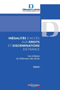 Inégalités d’accès aux droits et discriminations en France