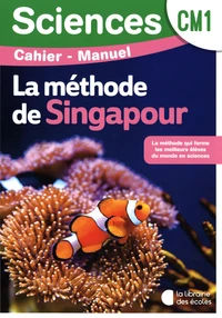Sciences CM1 La méthode de Singapour