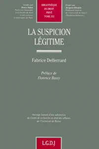 La suspicion légitime