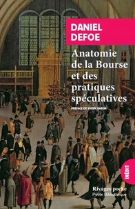 Anatomies de la bourse et des pratiques spéculatives