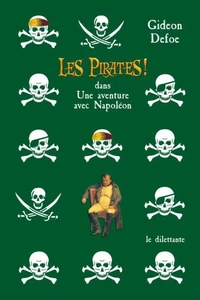 Les Pirates ! dans : Une aventure avec Napoléon