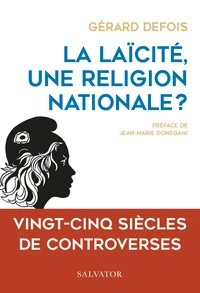 La laïcité, une religion nationale ?