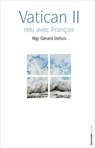 Vatican II, relu avec François