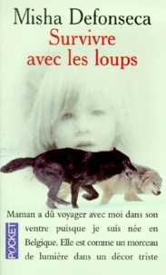 SURVIVRE AVEC LES LOUPS.