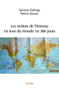 Les Seniors de l'Anneau - Un tour du monde en 280 jours