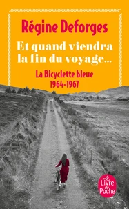 Et quand viendra la fin du voyage...