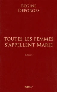 Toutes les femmes s'appellent Marie
