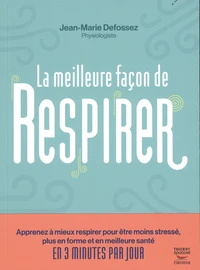 La meilleure façon de respirer