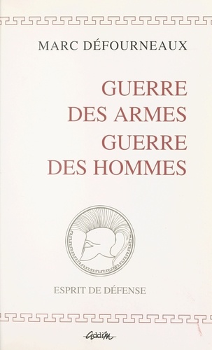 Guerre des armes, guerre des hommes. 1994
