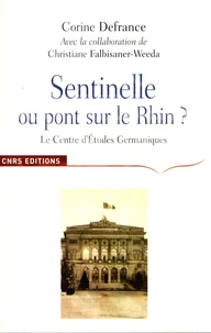 Sentinelle ou Pont sur le Rhin ?