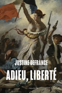 Adieu, Liberté