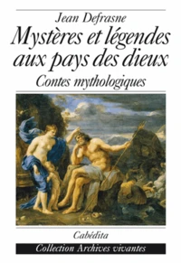 Mystères et légendes aux pays des dieux
