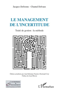Le management de l'incertitude
